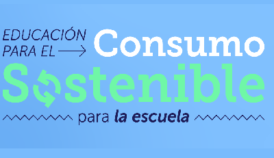 Curso de Educación para el Consumo Sostenible en la Escuela